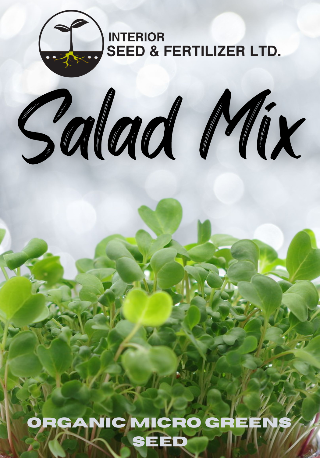 Elevate your salads to gourmet status with our Salad Mix microgreens. From Interior Seed and Fertilizer Garden Center Cranbrook BC  